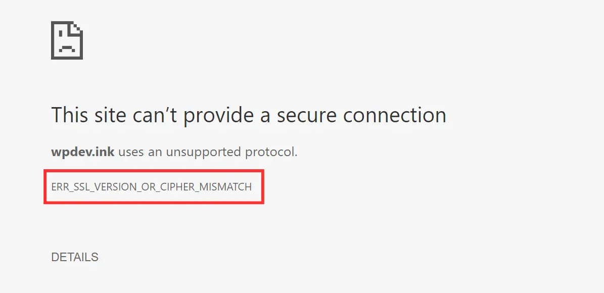 err_ssl_version_or_cipher_mismatch Error Message ScreenShot